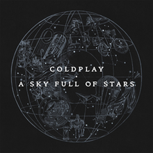 Coldplay_-_A_Sky_Full_of_Stars_(Single)