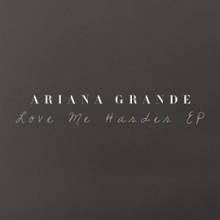 Love_me_harder_EP_by_ariana